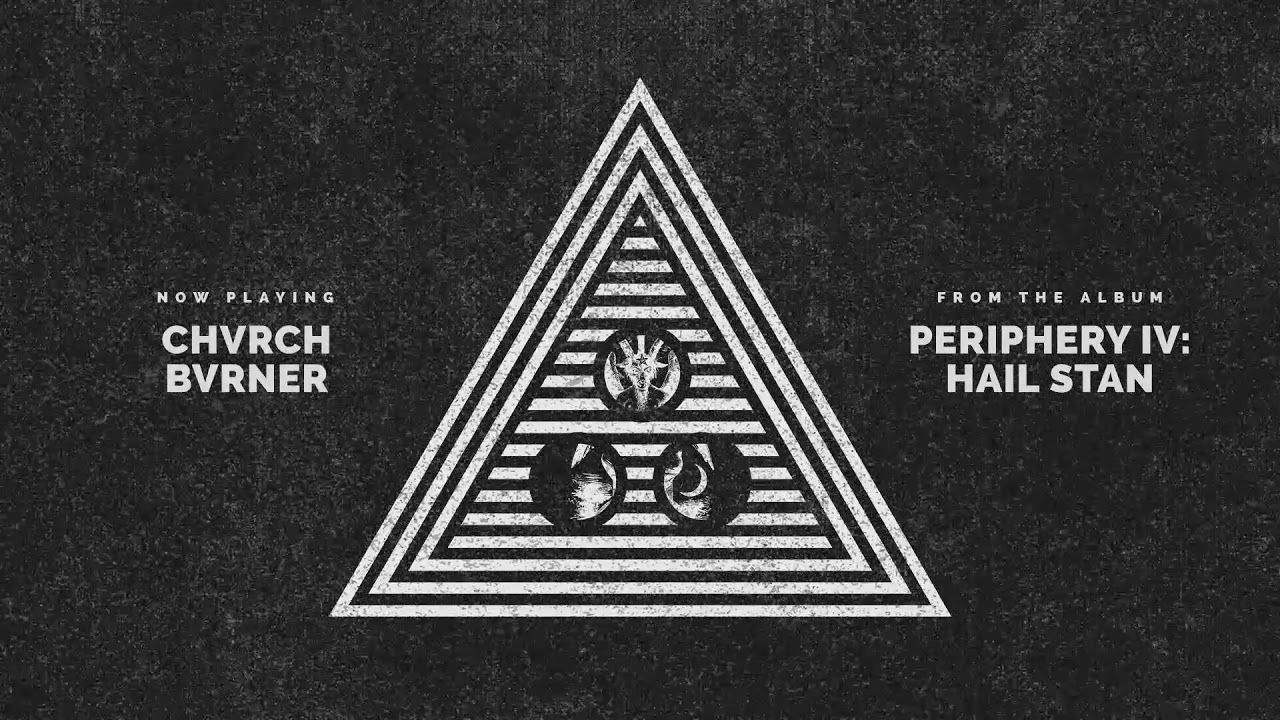 Periphery - CHVRCH BVRNER