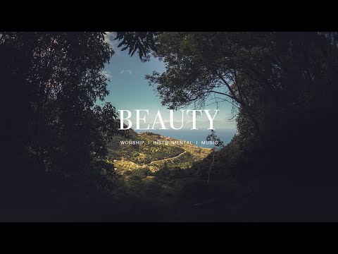 Beauty - David Funk, Bethel Music | Piano Instrumental | Soaking Music | Deep prayer, Rest, Work