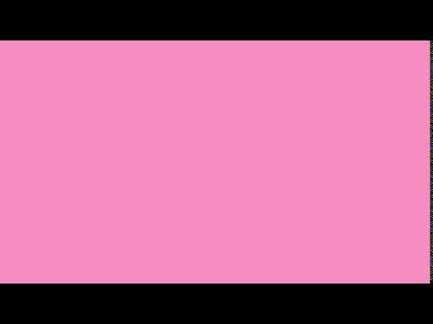 A PINK SCREEN FOR 10 HOURS IN HD