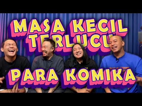 MASA KECIL TERLUCU PARA KOMIKA feat BINTANG BETE, BARRY WILLIEM, BONAR MANALU