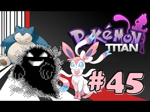 POKÉMON TITAN - Ep. 45 - Bienvenido SYLVEON... OMG SOY UN FANTASMA!!!