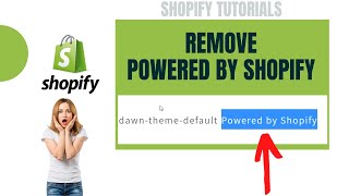 Learn How To Remove "Powered By Shopify" Link from Dawn Theme