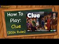 How To Play Clue 2024 Rules
