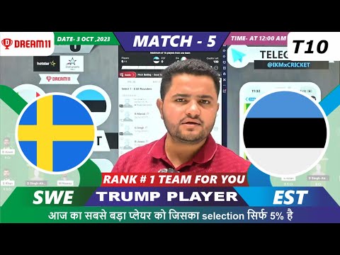 SWE vs EST Dream11, SWE vs EST,  Sweden vs Estonia Group C Match 5,  EST vs SWE Dream11 Prediction