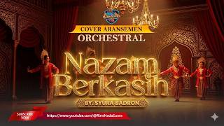 Download lagu NAZAM BERKASIH - Syura | GRAND ORCHESTRAL COVER RIN'S NADA SUARA mp3
