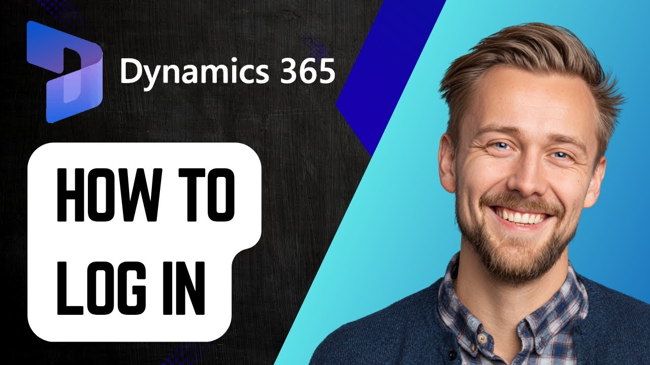 How to Log In to Microsoft Dynamics 365 | Step-by-Step Tutorial 2025