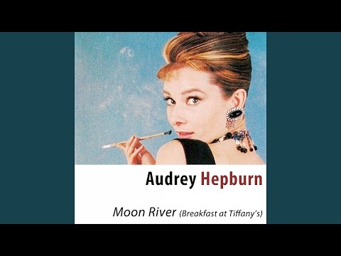 Moon River (From Breakfast at Tiffany's) (Remastered) Video