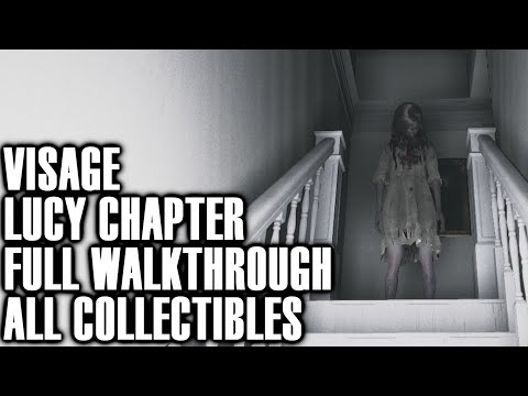 Visage Chapter 1 Lucy Full Walkthrough Guide With All Matryoshka Dolls (Collectibles)