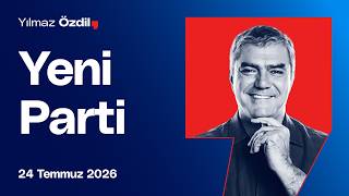 Yeni Parti - Yılmaz Özdil