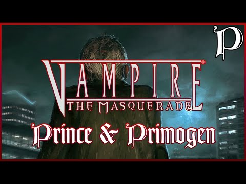 Vampire: the Masquerade - Prince & Primogen for Storytellers