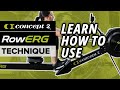 How to Row with Effective, Strong Rowing Technique | Concept2