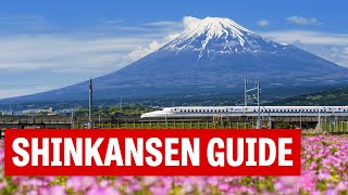 Shinkansen Guide: Everything You Need to Know About Japan
