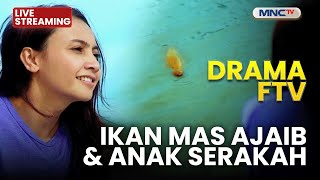 Download lagu 🔴 FTV IKAN MAS AJAIB & ANAK SERAKAH | 6 NOVEMBER 2025 mp3