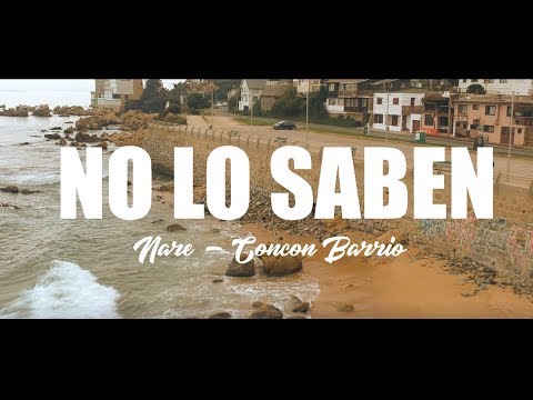 NARECHELA (Concon Barrio) - NO LO SABEN