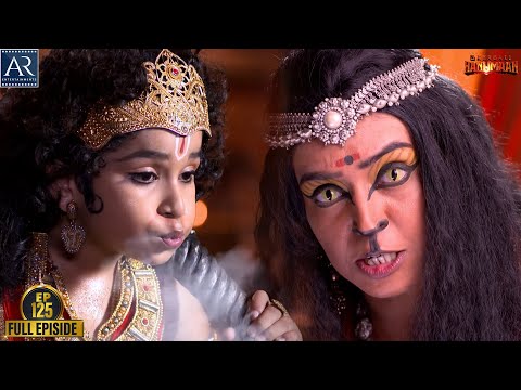 Sankatmochan Mahabali Hanuman | Episode-125 | हे महावीर बजरंगबली | Bhakti Sagar