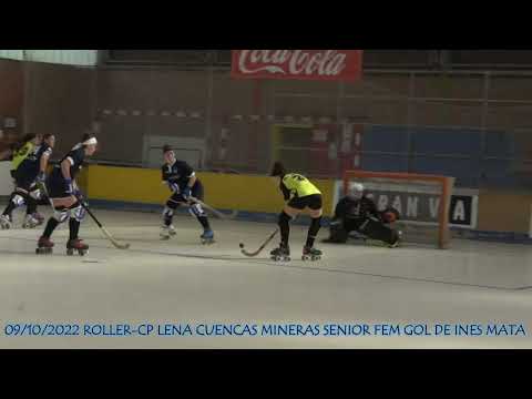 20221009 ROLLER-CP LENA CUENCAS MINERAS SENIOR FEM 16 GOL DE INES MATA CASADO