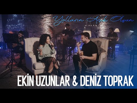 Yolların Açık Olsun - Ekin Uzunlar