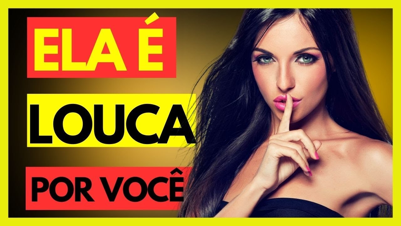 5 #SINAIS EVIDENTES DE QUE #ELA É L0UCA P0R #V0CÊ!