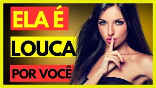 5 #SINAIS EVIDENTES DE QUE #ELA É L0UCA P0R #V0CÊ!