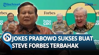 STEVE FORBES sampai TERBAHAK-BAHAK Dengar Candaan Prabowo Lulusan Oxford padahal Cuma ke Toko Buku