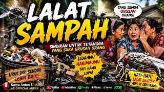 Download lagu LALAT SAMPAH 🪰 | Lagu Sindiran Tetangga Tukang Gosip | Karya Anton S. | AS  Musik mp3