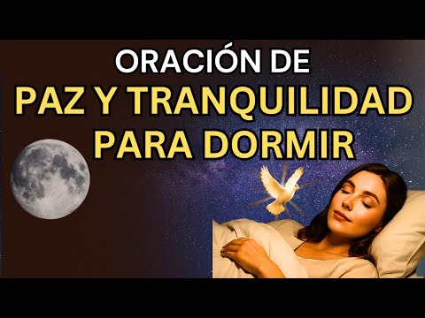 DUERME con esta oración SINCERA | INVITA a la PRESENCIA DE DIOS a tu  HABITACIÓN