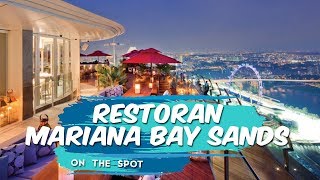 ON THE SPOT | 5 Rekomendasi Restoran Terbaik di Marina Bay Sands Singapura