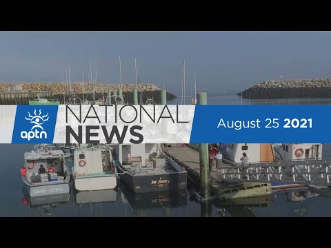 APTN National News August 25, 2021 – Mi’kmaw lobster harvesters arrested, Suicide awareness