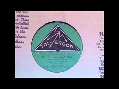 Tanz-Orchester Géza Komor : Wenn ich die blonde Inge [Foxtrot]
