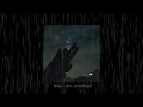 Blejn - dom (prod.Blejn)