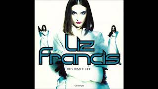 Liz Francis - 'Rhythm Of Life [Definitive Version]' (1992)