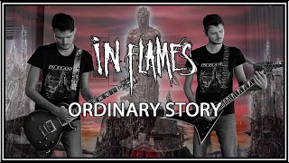 In Flames - Ordinary Story (Guitar Cover)