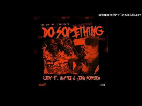 HWY FOE F.  John Sonatra- "Do Something"