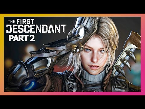 [donHaize Plays] - THE FIRST DESCENDANT PC Gameplay Expert Walkthrough FULL GAME [4K60] Part 2 - Sterile Land