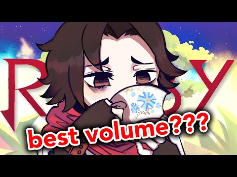 Volume 9 is the Best Volume of RWBY.
