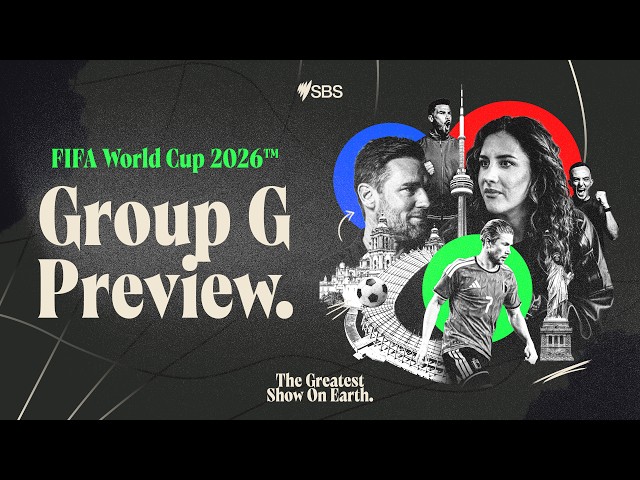 Group G Preview | The Greatest Show on Earth | FIFA World Cup 2026