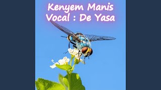 Download lagu Kenyem Manis mp3