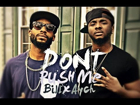 Bill Collector x Em Aych - "Don't Push Me" | Directed By @ChristianHallSr