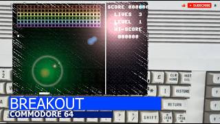 Commodore 64 -=BREAKOUT=-