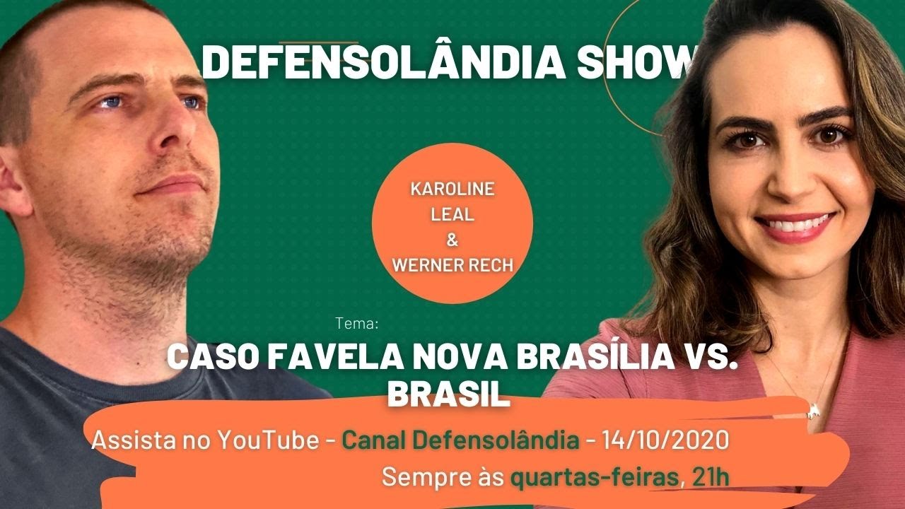 Defensolândia Show - Caso Favela Nova Brasília vs. Brasil