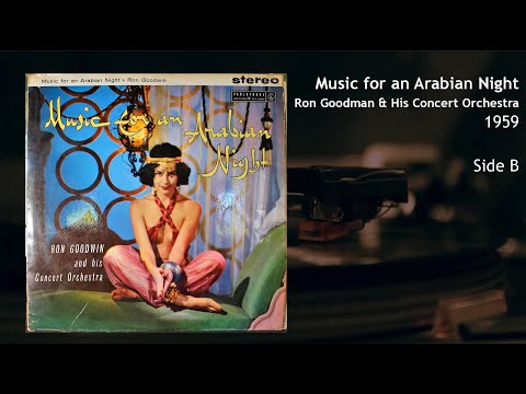 Ron Goodwin and his Concert Orchestra - Music for an Arabian Night (Side B)