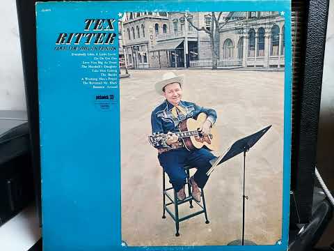 Tex Ritter - Love you big as texas - Full album