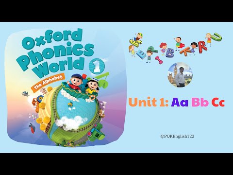 Oxford Phonics World 1 | Unit 1 Aa Bb Cc
