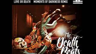 The Death Beats - Moments of Darkness
