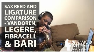 Sax Reed and Ligature Comparison - Vandoren, Legere, Fibracell & Bari