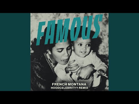 Famous (Remix)