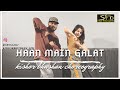 Haan Main Galat -Love Aaj Kal|Dance Cover |kishor Bhushan Choreography |Sway For Dance