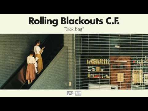 Rolling Blackouts Coastal Fever - Sick Bug