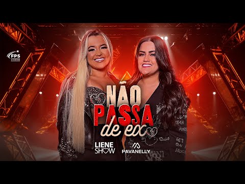 Liene Show, Mara Pavanelly - Não Passa de Ex (Clipe Oficial)