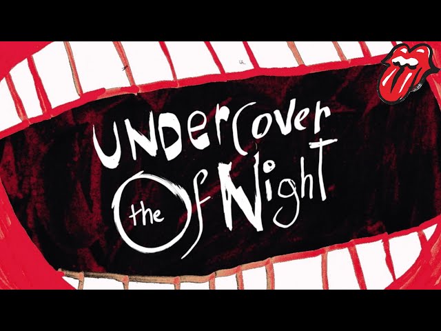 Undercover (Of the Night) (Lyric) - The Rolling Stones